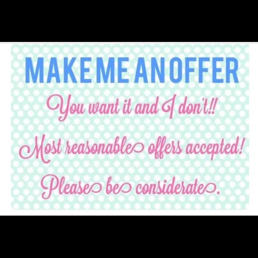 Reasonable Offers Accepted